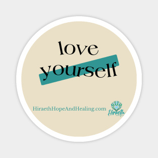 Love yourself Magnet